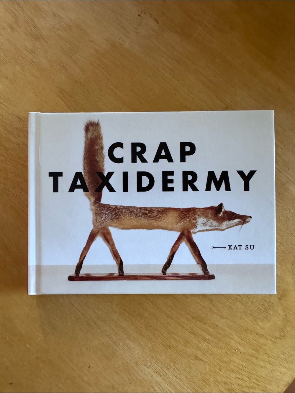 Crap Taxidermy Book - White